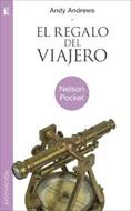 El regalo del viajero (Rústica) [Libro]