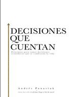 Decisiones que Cuentan (Rústica) [Libro]