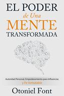 El Poder de una Mente Transformada (Rústica) [Libro]