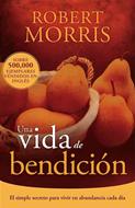 Una Vida de Bendición (Rústica) [Libro]