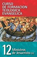 Ministros de Jesucristo II (Rústica) [Libro]