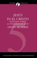 Jesús es el Cristo (Rústica) [Libro]