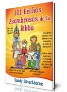 101 Hechos Asombrosos de la Biblia (Rústica) [Libro]