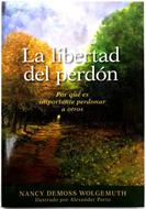 La Libertad del Perdón (Rústica) [Libro]