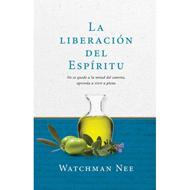 La Liberación del Espíritu (Rústica) [Libro]