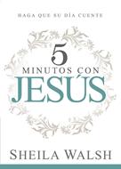 5 Minutos con Jesús (Rústica) [Libro]