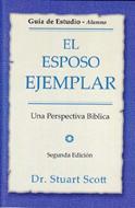 Esposo Ejemplar - Guía de Estudio Alumno (Rústica) [Libro]