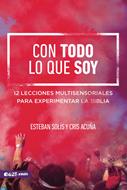 Con Todo lo que Soy (Rústica) [Libro]