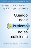 Cuando Decir lo Siento no es Suficiente (Rústica) [Libro]