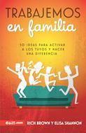 Trabajemos en Familia (Rústica) [Libro]