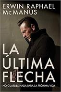 La Última Flecha (Tapa rústica suave) [Libro]