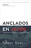 Anclados en Jesús (Rústica) [Libro]