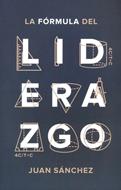 La Fórmula del Liderazgo (Rústica) [Libro]