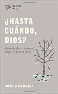 ¿Hasta Cuándo Dios? (Rústica) [Libro Bolsillo]