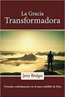Gracia Transformadora (Rústica) [Libro]