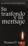 El Nuevo Testamento (Rústica) [Libro]