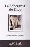 La Soberanía de Dios (Rústica) [Libro]