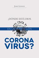 ¿Dónde está Dios en un Mundo con Coronavirus? (Rústica) [Mini Libro]