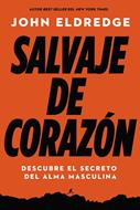 Salvaje de Corazón (Rústica) [Libro]