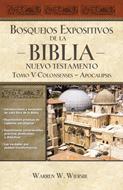 Bosquejos Expositivos de la Biblia: Nuevo Testamento (Rústica) [Libro]