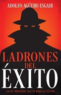 Ladrones del Éxito (Rústica) [Libro]