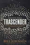 Naciste para Trascender (Rústica) [Libro]