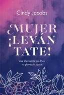 Mujer ¡Levántate! (Rústica) [Libro]