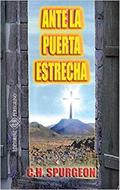 Ante la Puerta Estrecha (Rústica) [Libro]