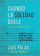 Cuando la Soledad Duele (Rústica) [Libro]