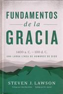 Fundamentos de la Gracia (Tapa Dura) [Libro]