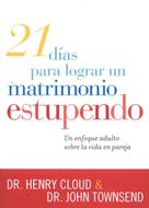 21 Días para Lograr un Matrimonio Estupendo (Rústica) [Libro]
