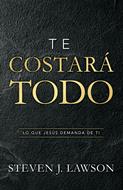 Te Costará Todo (Rústica) [Libro]