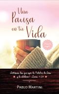 Una Pausa en tu Vida (Tapa Dura) [Libro]