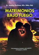 Matrimonios Bajo Fuego (Rústica) [Libro]