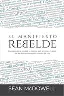 El Manifiesto Rebelde (Rústica) [Libro]