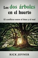 Los Dos Árboles en el Huerto (Rústica) [Libro]