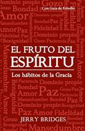 El Fruto del Espíritu (Rústica) [Libro]