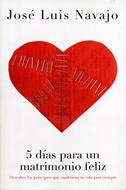 5 Días para un Matrimonio Feliz (Rústica) [Libro]