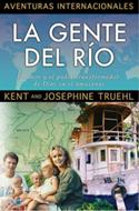 La Gente del Río (Rústica) [Libro]