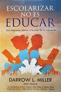 Escolarizar no es Educar (Rústica) [Libro]