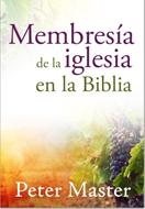 Membresía de la Iglesia en la Biblia (Rústica) [Libro]