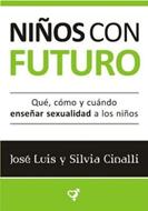 Niños con Futuro (Rústica) [Libro]