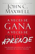 A Veces se Gana - A Veces Aprende: (Rústica)