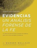 Evidencias Un Análisis Forense De La Fe (Rústica)