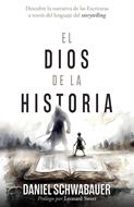 El Dios De La Historia (Rústica)