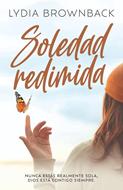 Soledad Redimida (Rústica)