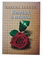 Beszélek a múltról (Papírkötés) [Antikvár könyv]
