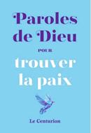 Paroles de dieu pour trouver la paix