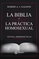 La Biblia y la Práctica Homosexual (Rústica)