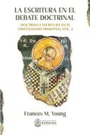 La Escritura en el Debate Doctrinal (Rústica)